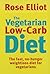 The Vegetarian Low Carb Diet by Rose Elliot
