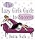 The Lazy Girl's Guide to Success