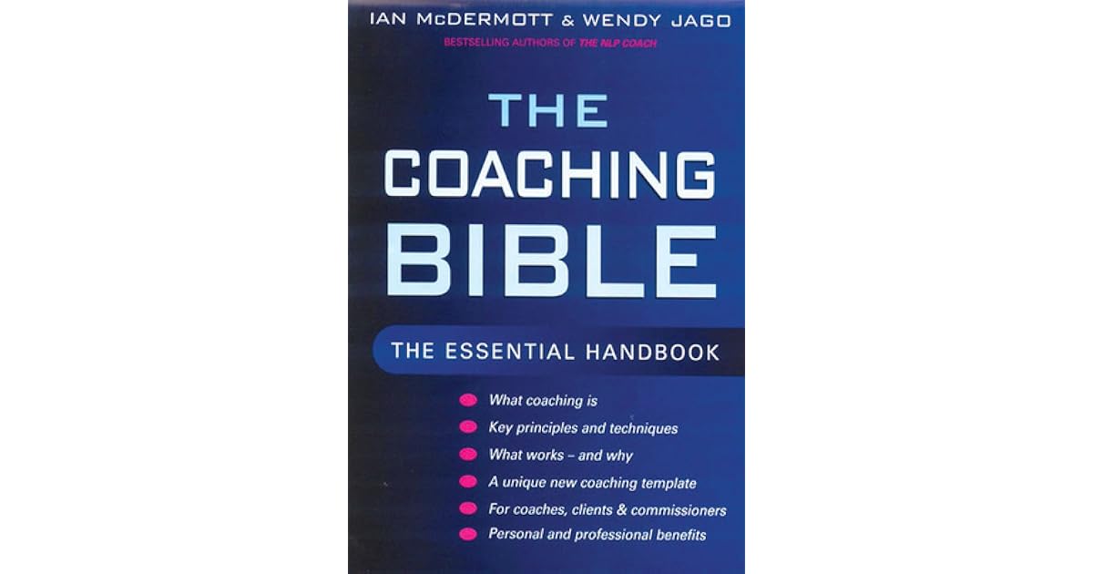 The Coaching Bible The Essential Handbook by Ian McDermott