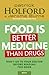 Food is Better Medicine Than Drugs by Patrick Holford