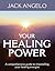 Your Healing Power: A Comprehensive Guide to Channelling Your Healing Energies