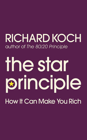 The Star Principle: How It Can Make You Rich