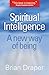 Spiritual Intelligence by Brian Draper