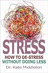 Stress by Kate Middleton