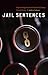 Jail Sentences by Andrew Sobanet