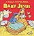 Baby Jesus: A Touch and Feel Book
