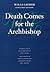Death Comes for the Archbishop by Willa Cather