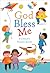 God Bless Me: A Child's Prayer Book