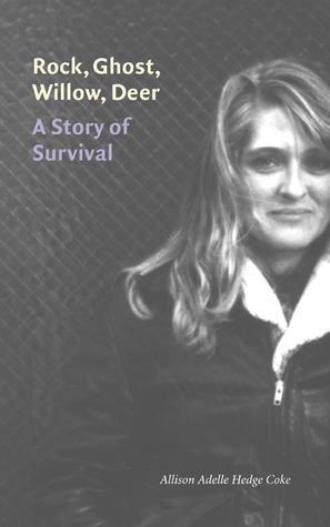 Rock, Ghost, Willow, Deer: A Story of Survival (American Indian Lives)
