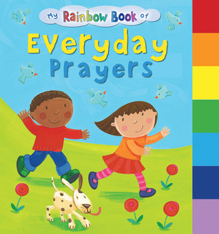 My Rainbow Book of Everyday Prayers (Board Book)