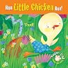 Run Little Chicken Run! (Finger-trail Animal Tales) Run Little Chicken Run! (Finger-trail Animal Tales)