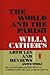 The World and the Parish, Volume 1: Willa Cather's Articles and Reviews, 1893-1902