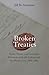 Broken Treaties: United States and Canadian Relations with the Lakotas and the Plains Cree, 1868-1885