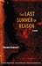 The Last Summer of Reason