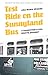 Test Ride on the Sunnyland Bus: A Daughter's Civil Rights Journey (River Teeth Literary Nonfiction Prize)