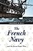 The French Navy and the Sev...