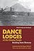 Dance Lodges of the Omaha People: Building from Memory