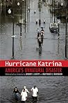 Hurricane Katrina: America's Unnatural Disaster