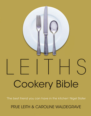 Leith's Cookery Bible (Hardcover)