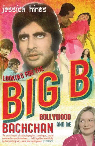 Looking for the Big B: Bollywood, Bachchan and Me (Paperback)