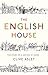 The English House by Clive Aslet