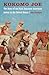 Kokomo Joe: The Story of th...