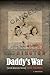 Daddy's War: Greek American Stories
