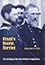 Grant's Secret Service: The Intelligence War from Belmont to Appomattox