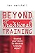 Beyond Traditional Training by Ken Marschall