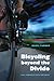 Bicycling beyond the Divide: Two Journeys into the West (Outdoor Lives)