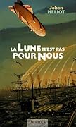 La Lune n'est pas pour Nous