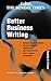 Better Business Writing (Cr...