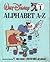 Alphabet A-Z (Walt Disney Fun-To-Learn Library, #1)