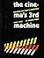 The Cinema's Third Machine:...