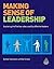 Making Sense of Leadership: Exploring the Five Key Roles Used by Effective Leaders