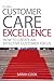 Customer Care Excellence: How to Create an Effective Customer Focus (Customer Care Excellence: How to Create an Effective Customer Care)5th Edition