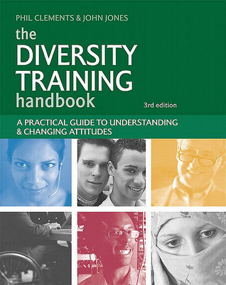 The Diversity Training Handbook: A Practical Guide to Understanding and Changing Attitudes