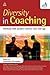 Diversity in Coaching: Work...