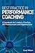 Best Practice in Performance Coaching by Carol   Wilson