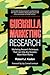 Guerrilla Marketing Research: Marketing Research Techniques That Can Help Any Business Make More Money