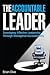 The Accountable Leader by Brian Dive
