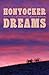 Honyocker Dreams: Montana Memories
