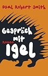 Gespräch mit Igel