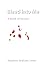 Bleed into Me: A Book of Stories (Native Storiers: A Series of American Narratives)