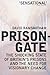 Prisongate by David Ramsbotham Prisongate by David Ramsbotham