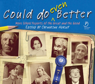 Could Do Even Better More School Reports of the Great and the Good