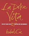 La Dolce Vita by Isabel Coe