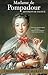 Madame de Pompadour: Mistre...