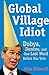 Global Village Idiot: Dubya...
