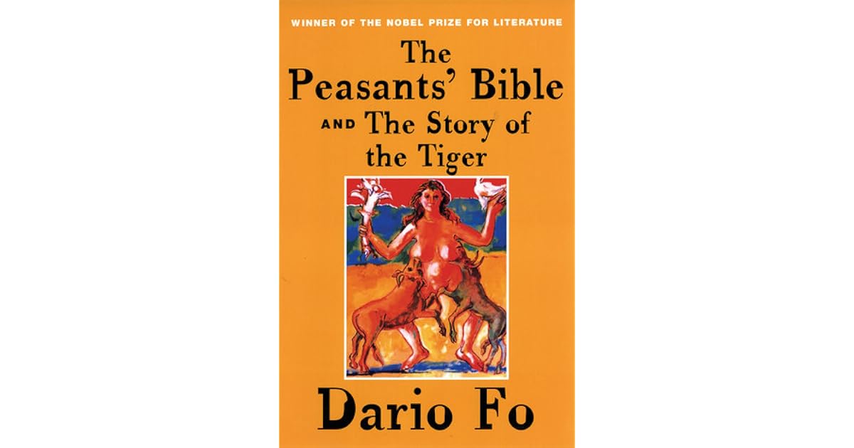 The Peasants' Bible and the Story of the Tiger by Dario Fo